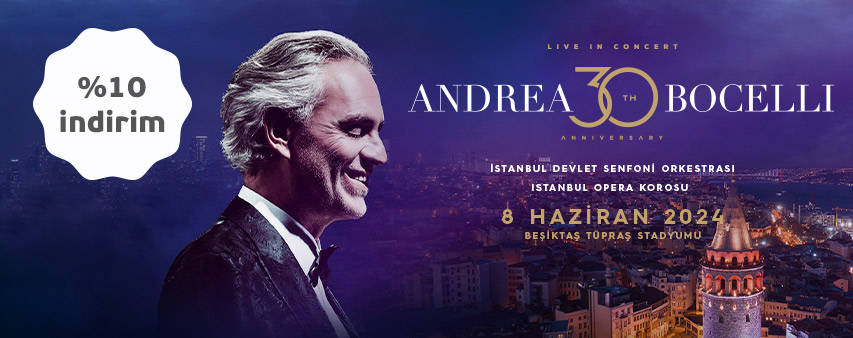 Andrea Bocelli Konseri İş Bankası Kartlarına %10 İndirimli!